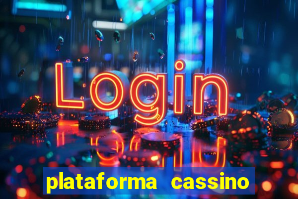 plataforma cassino que paga no cadastro