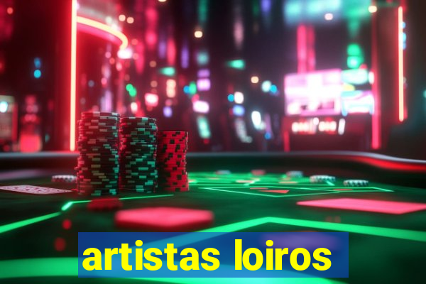 artistas loiros