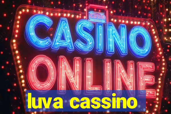 luva cassino