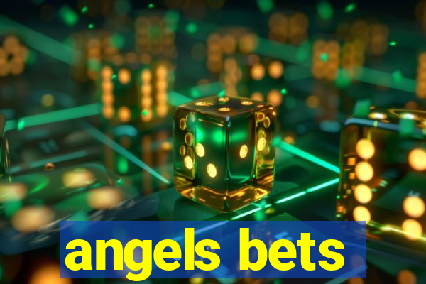 angels bets