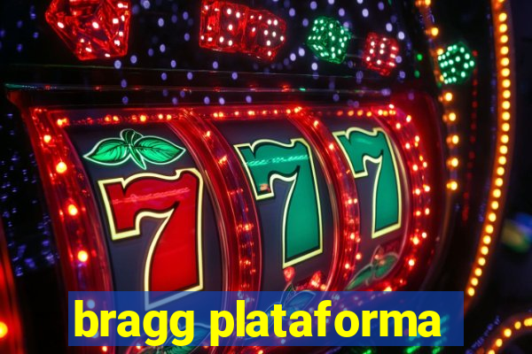 bragg plataforma