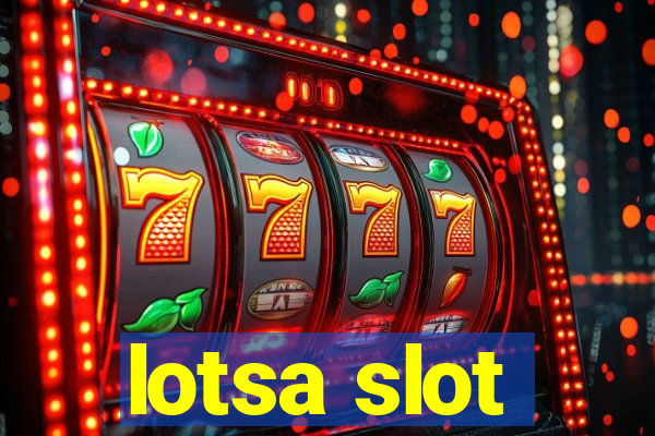 lotsa slot