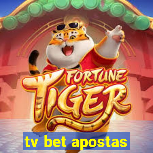 tv bet apostas