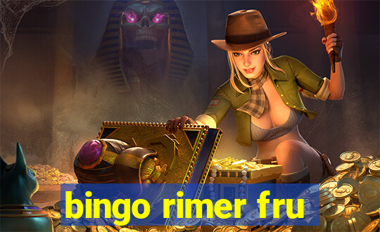 bingo rimer fru