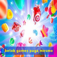 betok games paga mesmo