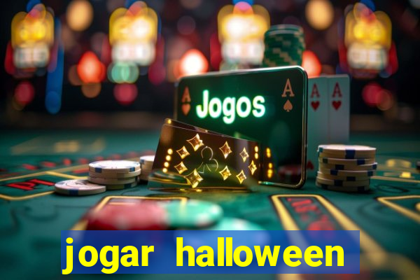 jogar halloween ca莽a niquel gratis