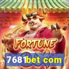 7681bet com