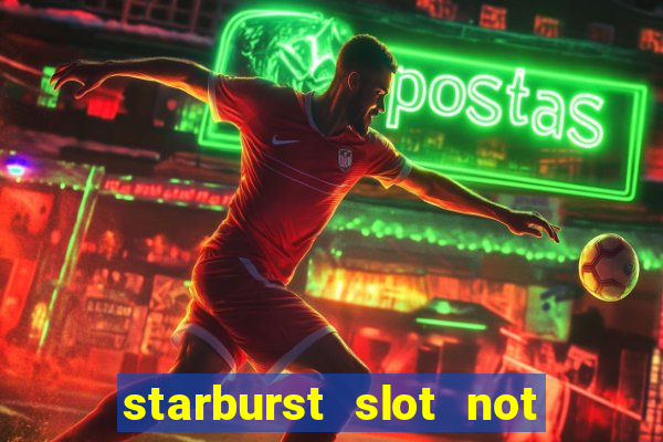 starburst slot not on gamstop