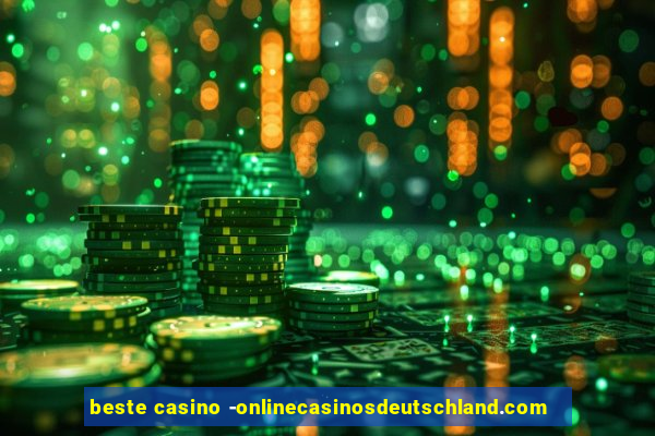 beste casino -onlinecasinosdeutschland.com