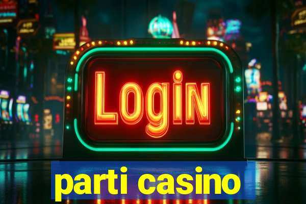 parti casino