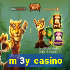 m 3y casino