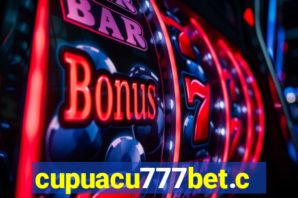 cupuacu777bet.com