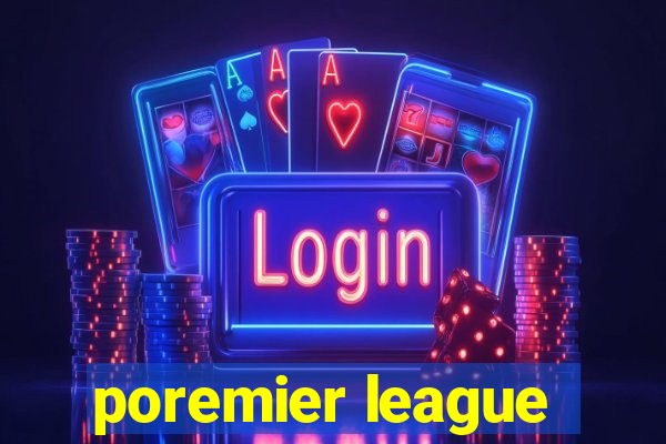 poremier league