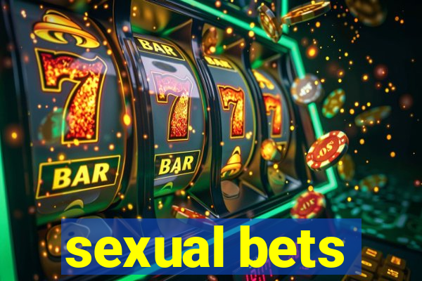 sexual bets