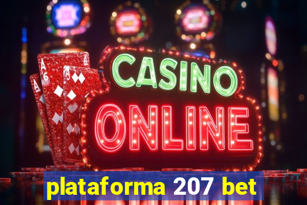 plataforma 207 bet