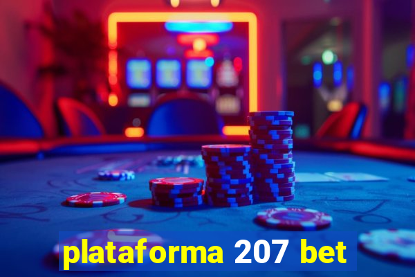 plataforma 207 bet