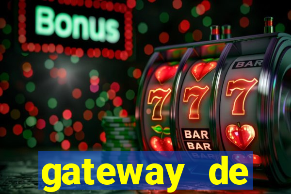 gateway de pagamento para cassino