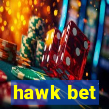 hawk bet