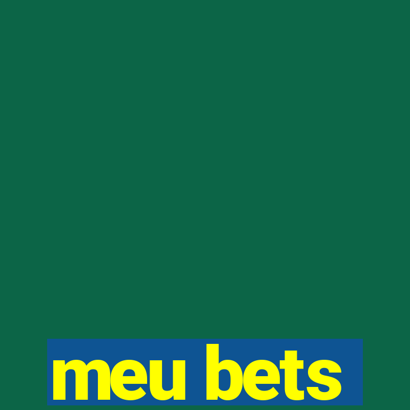 meu bets