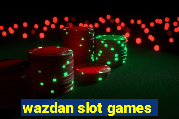 wazdan slot games