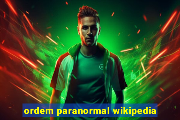 ordem paranormal wikipedia