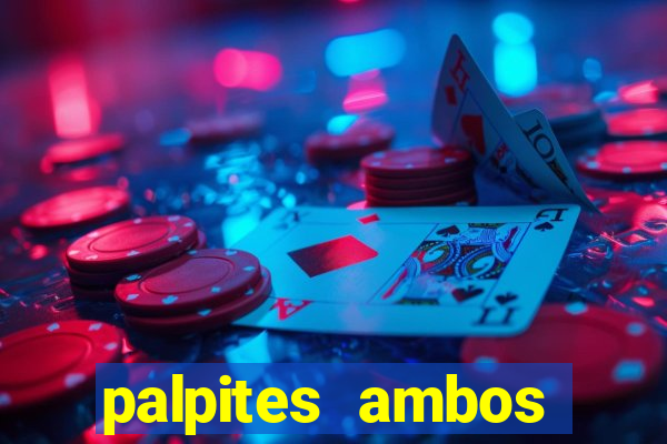 palpites ambos marcam hoje