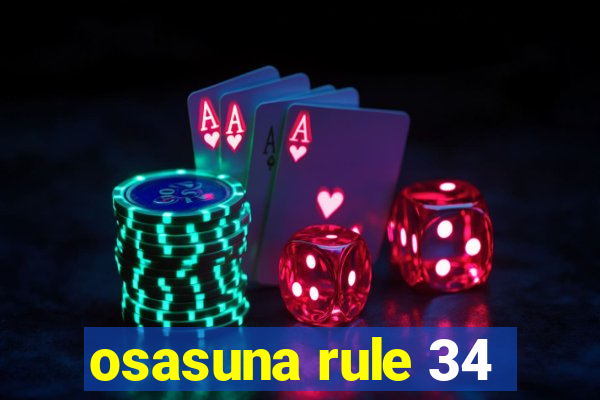 osasuna rule 34