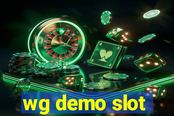 wg demo slot