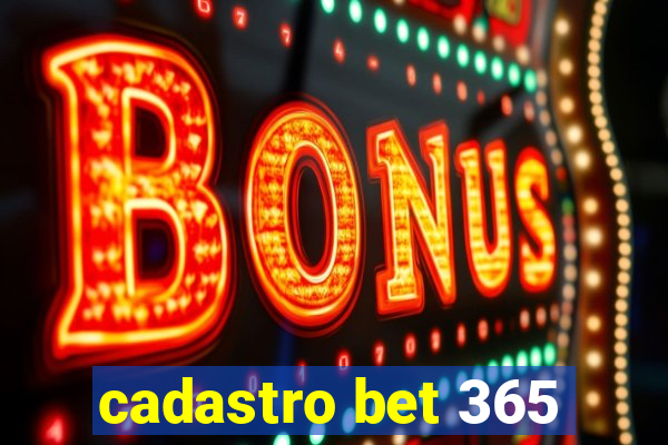 cadastro bet 365