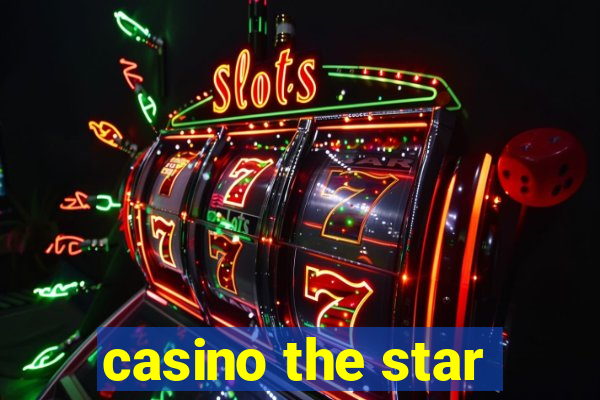 casino the star