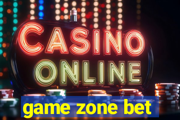 game zone bet