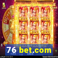 76 bet.com