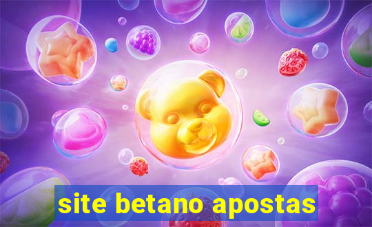 site betano apostas