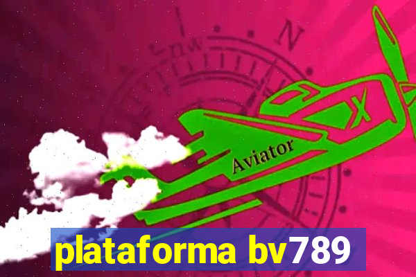 plataforma bv789