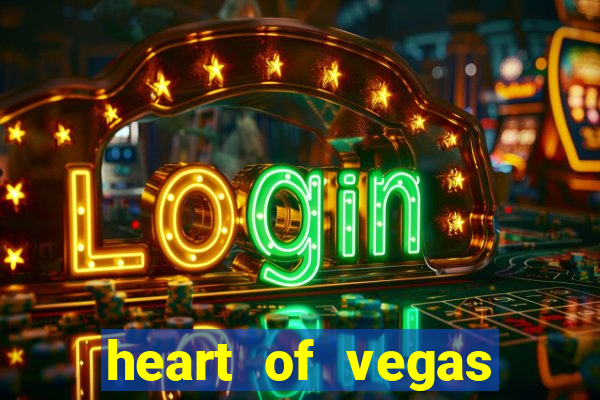 heart of vegas slots casino facebook