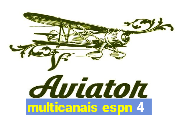 multicanais espn 4