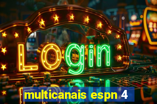 multicanais espn 4