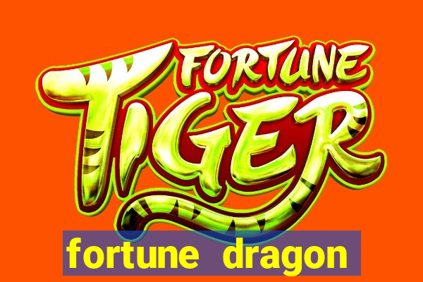 fortune dragon horários pagantes