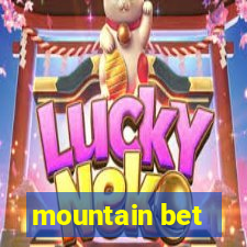 mountain bet