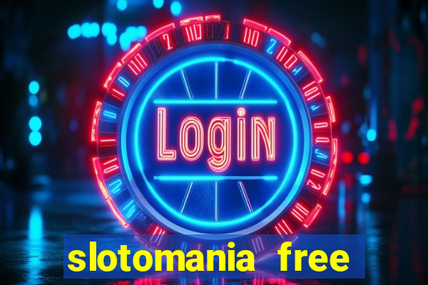 slotomania free slots games