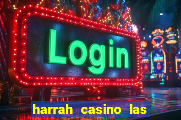 harrah casino las vegas nv