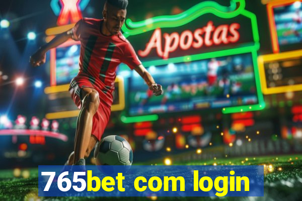 765bet com login