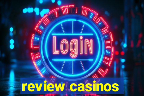 review casinos