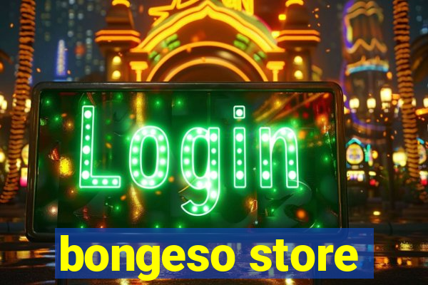 bongeso store