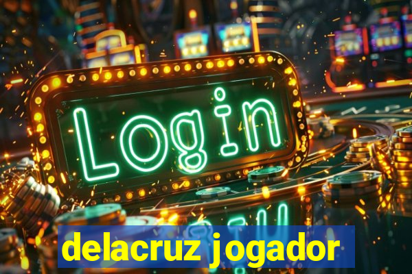 delacruz jogador