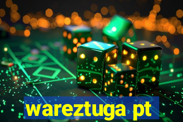 wareztuga pt