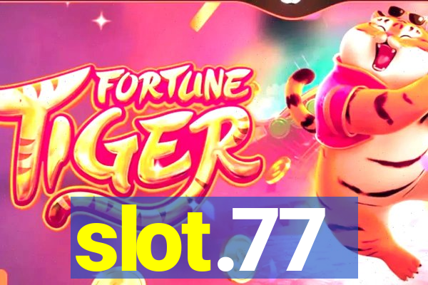 slot.77