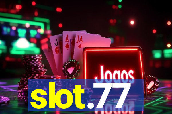 slot.77