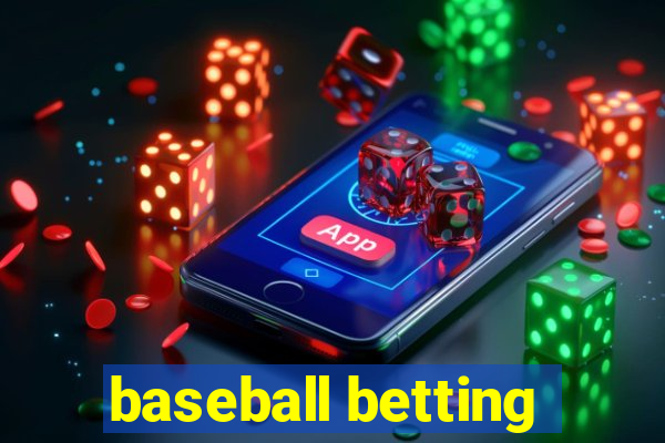 baseball betting