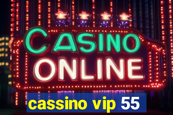 cassino vip 55